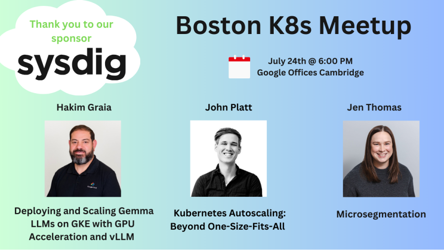 Boston K8s Meetup July 2024