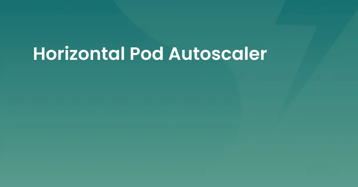 Og Horizontal Pod Autoscaler