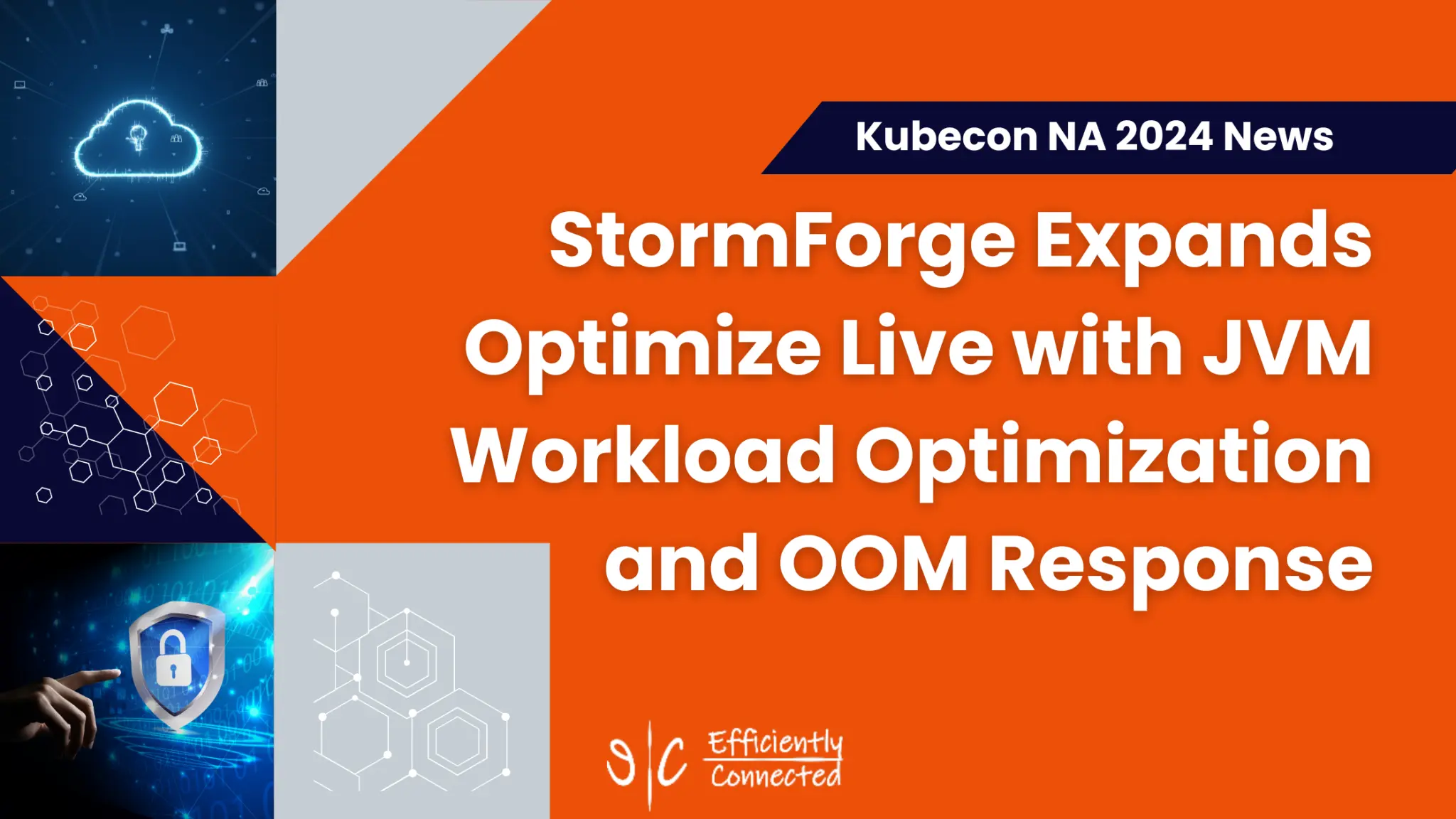 Efficiently Connected news about StormForge expanding with JVM Workload Optimization and OOM Response