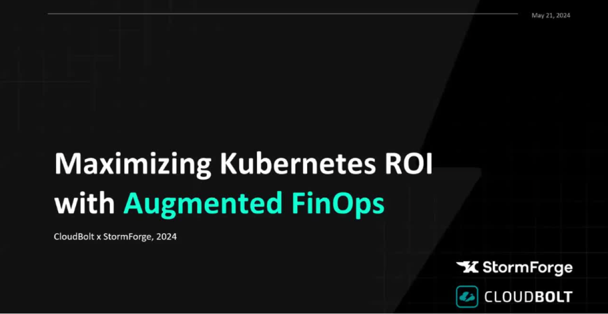 Maximizing Kubernetes ROI with Augmented Fin Ops webinar 1